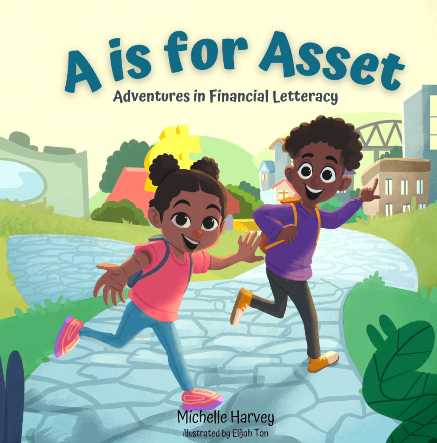A is for Asset: Adventures in Financial Letteracy - Financial Letteracy